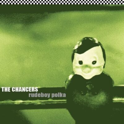 The Chancers . Rudeboy Polka . LP